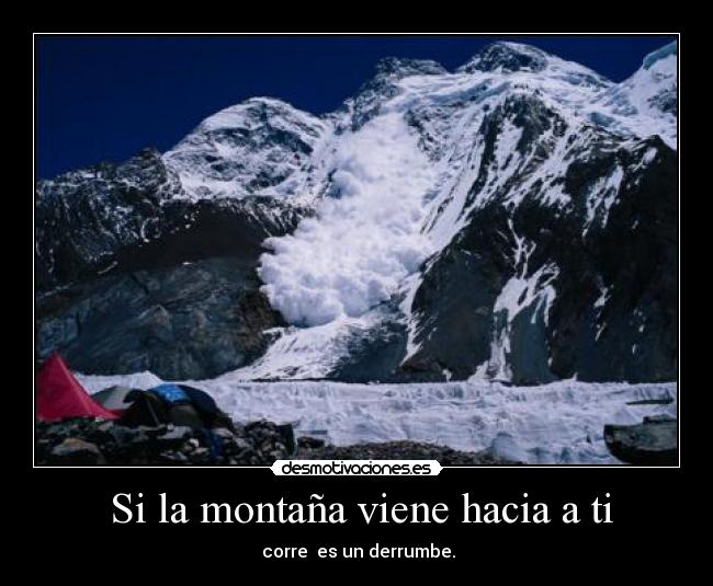  Si la montaña viene hacia a ti - 