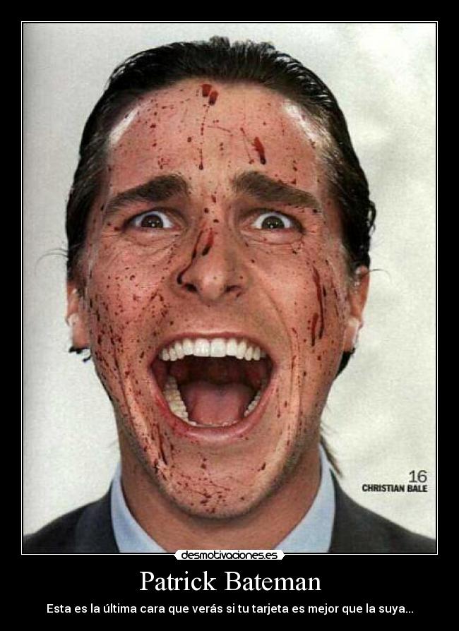 Patrick Bateman -