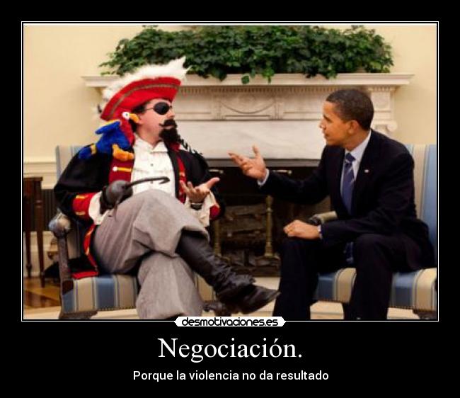 Negociación. - Porque la violencia no da resultado