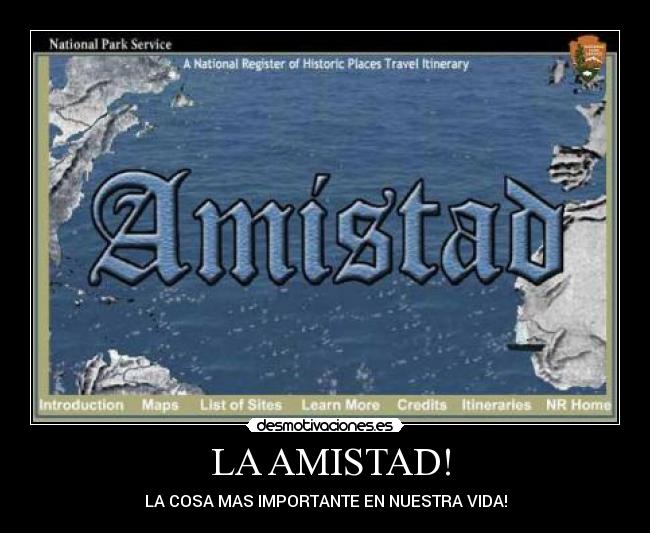 LA AMISTAD! - LA COSA MAS IMPORTANTE EN NUESTRA VIDA!