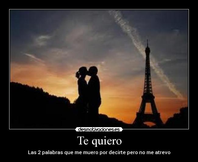 Te quiero -