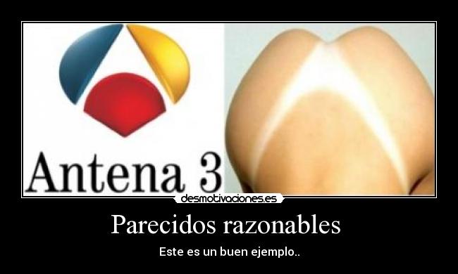Parecidos razonables  - 