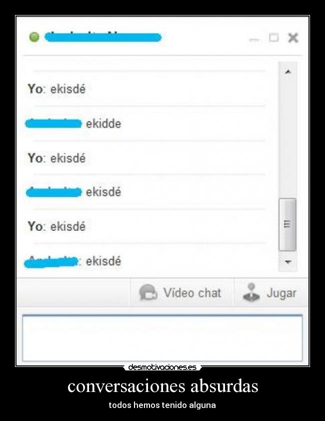conversaciones absurdas - todos hemos tenido alguna