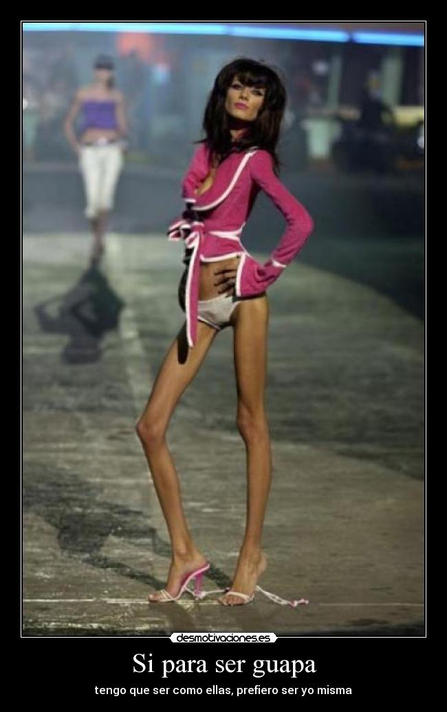 carteles modelos guapa anorexia suckubo desmotivaciones