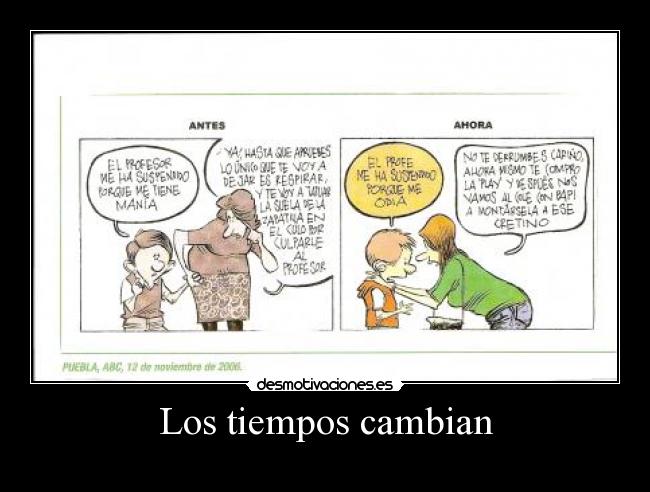 Los tiempos cambian -