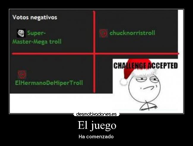 El juego - Ha comenzado