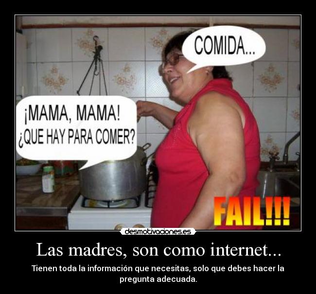 carteles internet madre cocinar comida mama comer desmotivaciones hijo pregunta error desmotivaciones