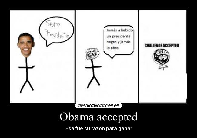 Obama accepted -