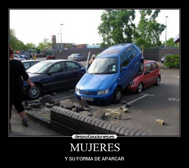 MUJERES - Y SU FORMA DE APARCAR