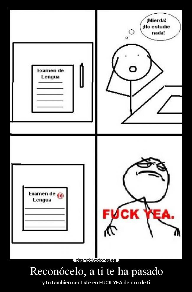 Reconócelo, a ti te ha pasado -