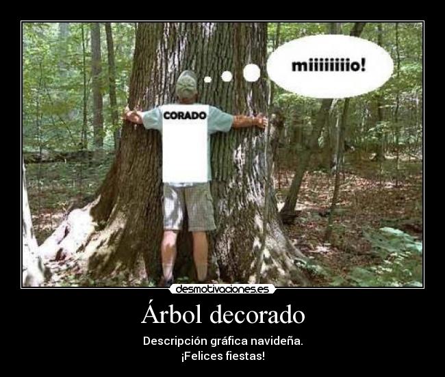 Árbol decorado - Descripción gráfica navideña.
¡Felices fiestas!