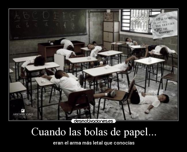 Cuando las bolas de papel... - 