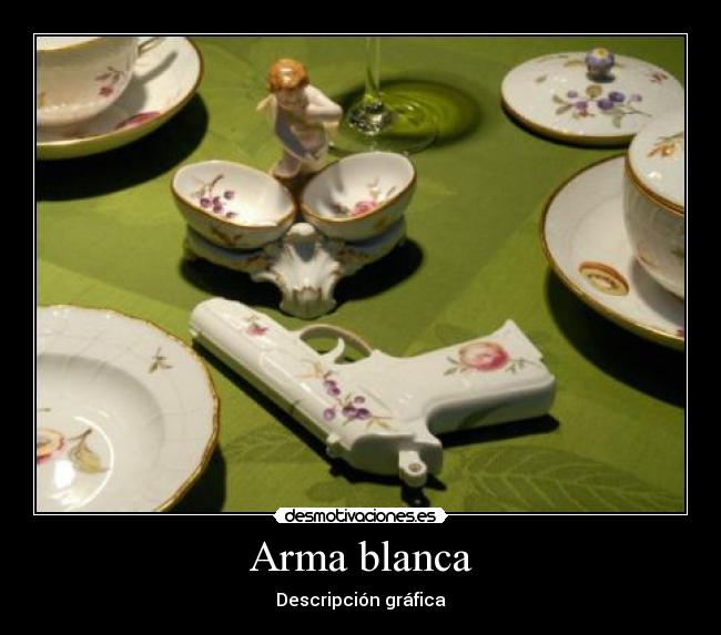 Arma blanca - Descripción gráfica