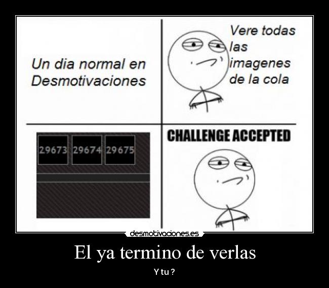 El ya termino de verlas - 