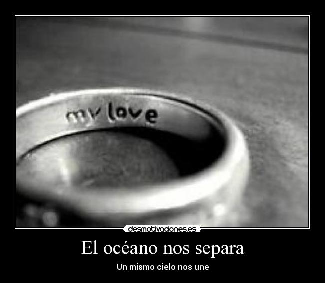 El océano nos separa - Un mismo cielo nos une