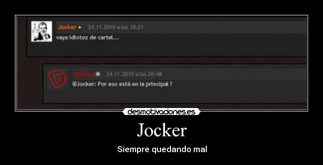 Jocker - Siempre quedando mal