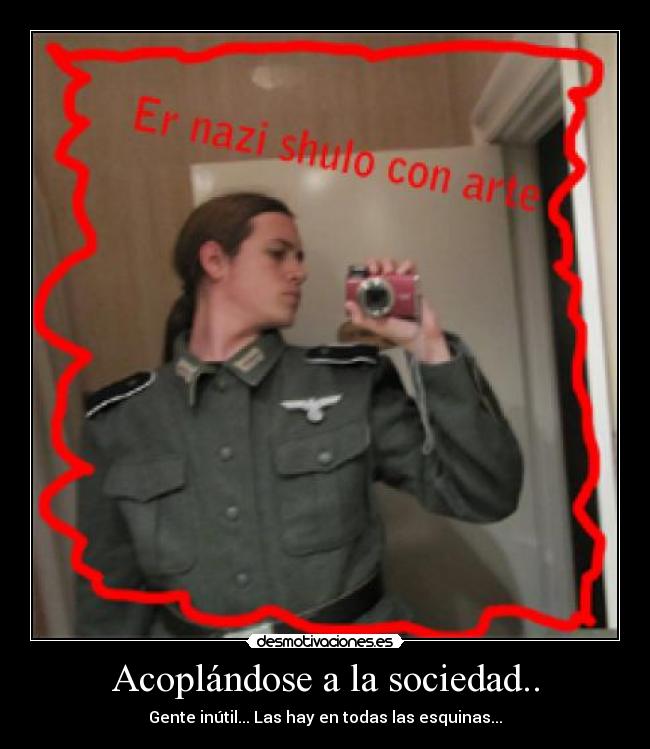 Acoplándose a la sociedad.. -