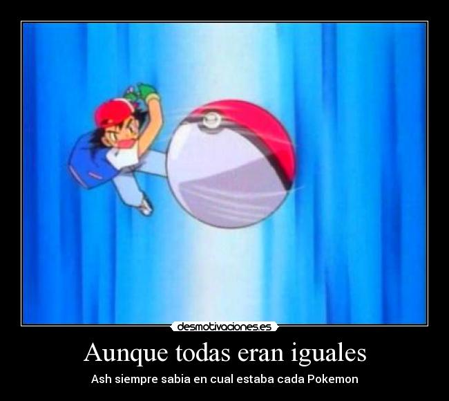 Aunque todas eran iguales -