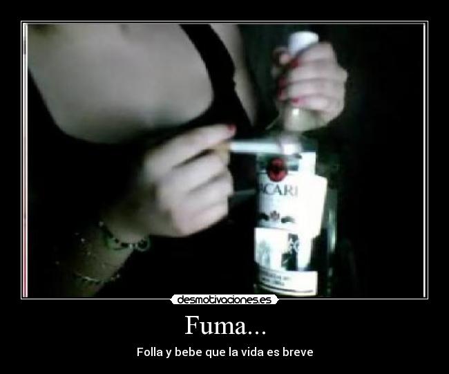 Fuma... -