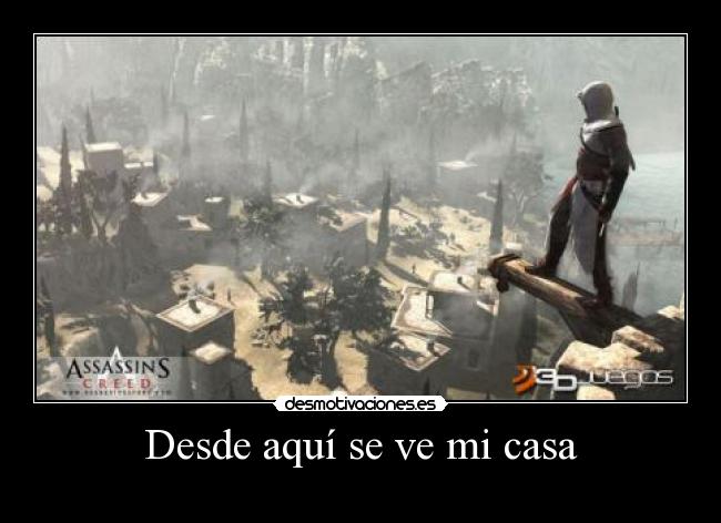 Desde aquí se ve mi casa -