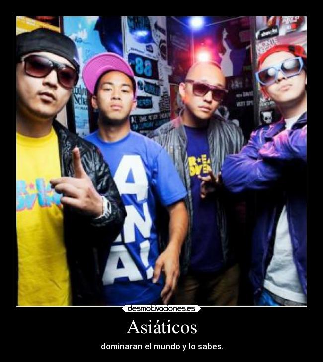 carteles asiaticos lol japan china rap far eas movement hip hop electro desmotivaciones