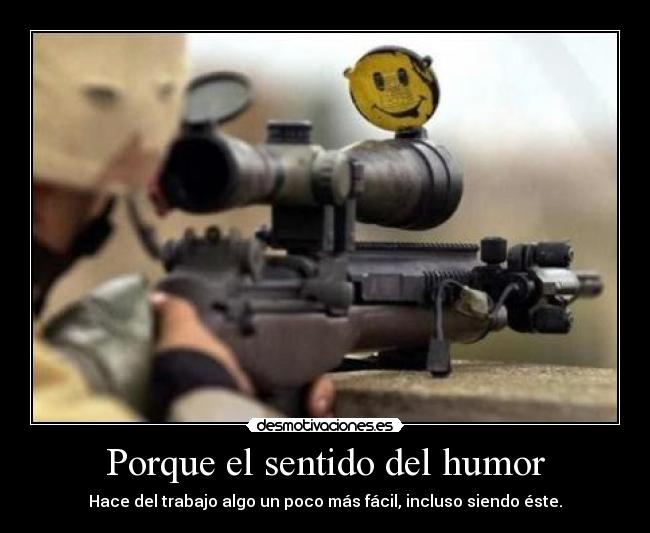 Porque el sentido del humor -