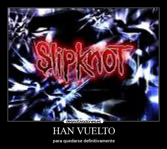 HAN VUELTO - 