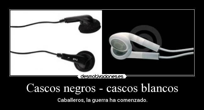 Cascos negros - cascos blancos - Caballeros, la guerra ha comenzado.