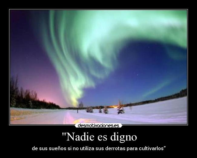 Nadie es digno - 