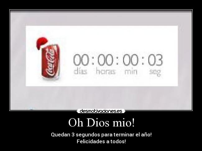 Oh Dios mio! -