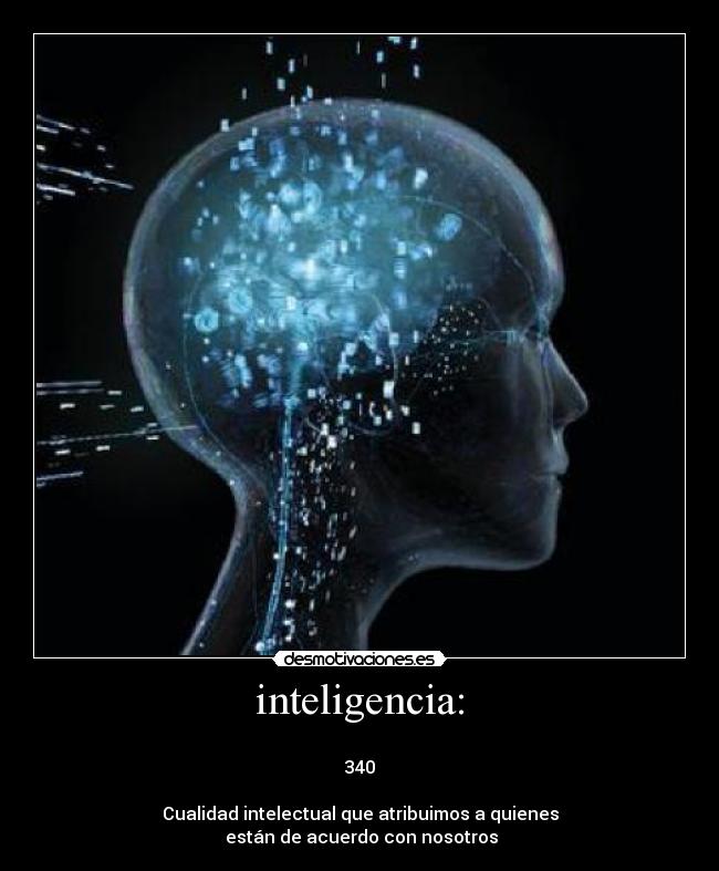 inteligencia: - 