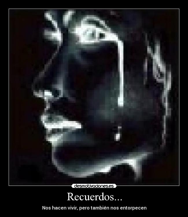 carteles recuerdos recuerdos melancolia desmotivaciones