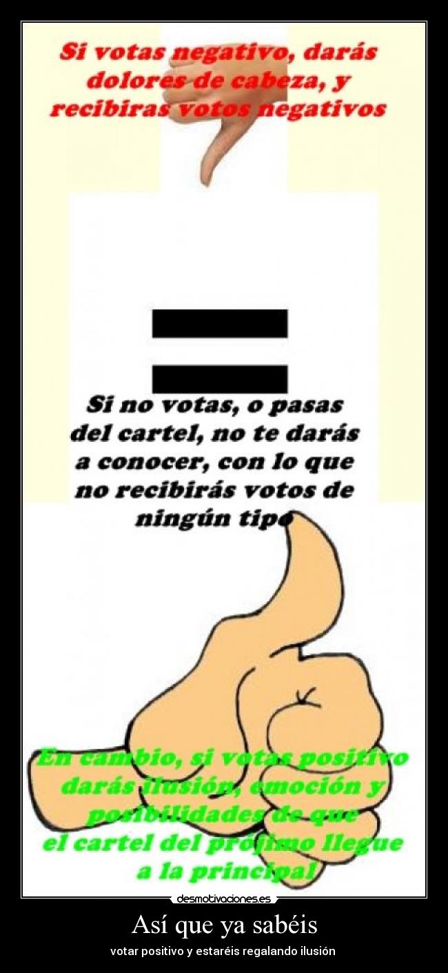 carteles desmotivacioneses ilusion votos positivos desmotivaciones