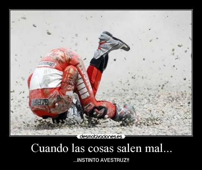 Cuando las cosas salen mal... - 