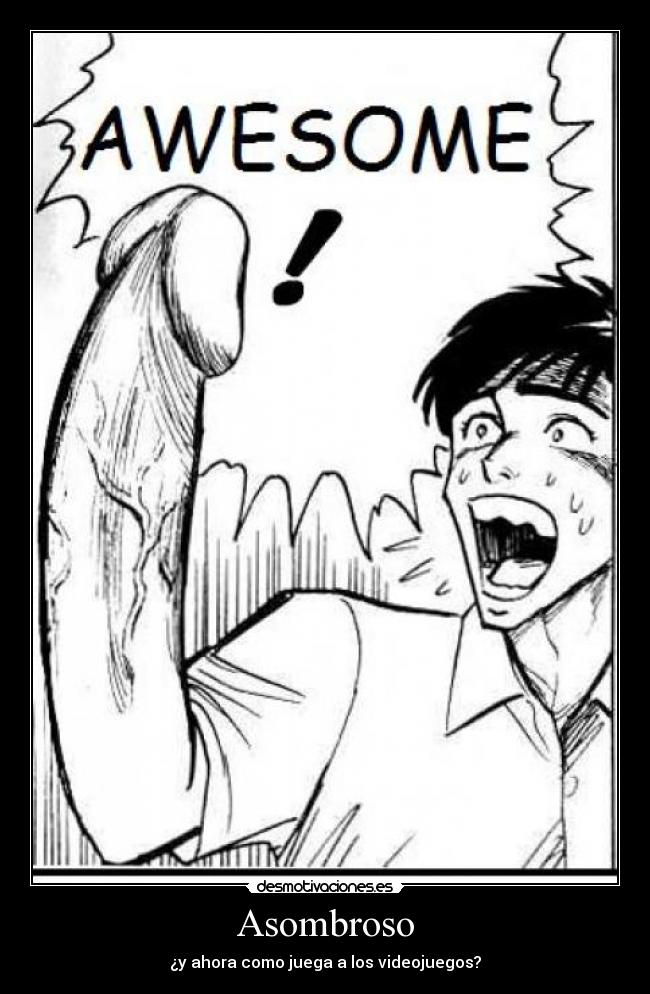 Asombroso - ¿y ahora como juega a los videojuegos?