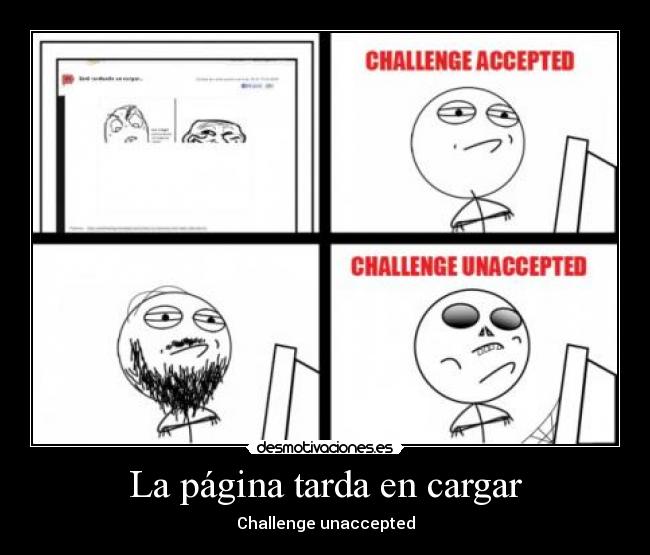 La página tarda en cargar - Challenge unaccepted