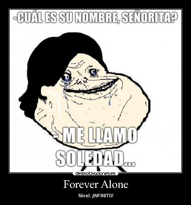 Forever Alone -