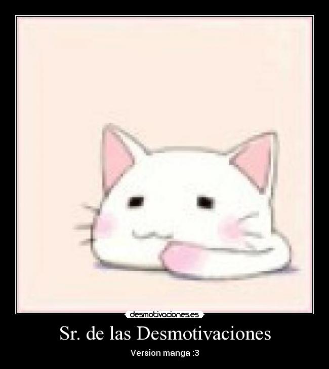 Sr. de las Desmotivaciones - Version manga :3