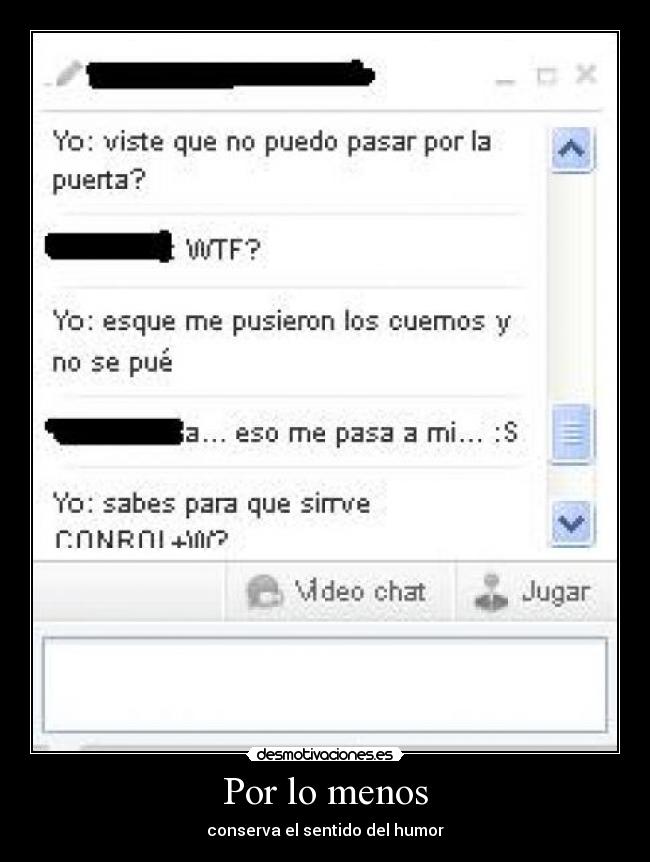 Por lo menos - conserva el sentido del humor