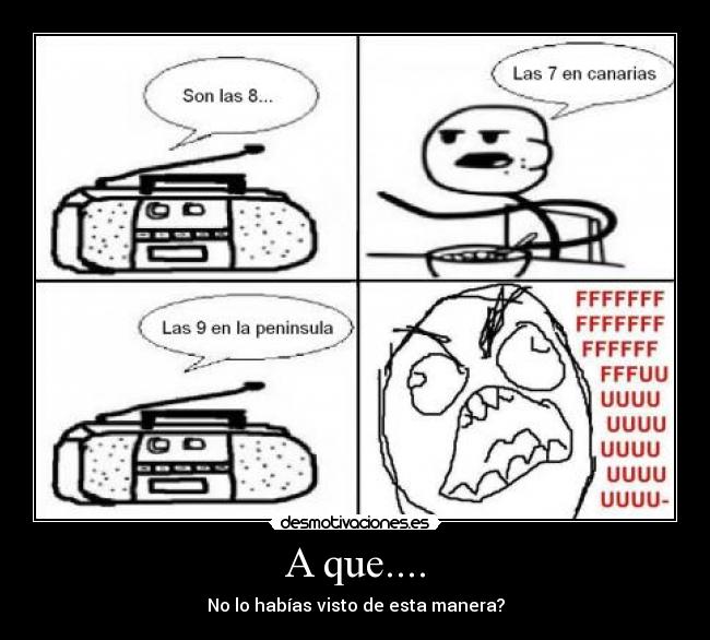 A que.... -