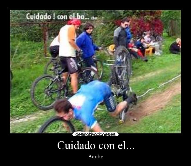 Cuidado con el... - 