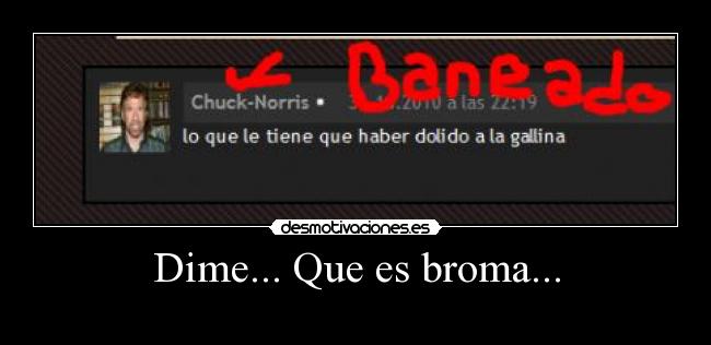 Dime... Que es broma... -