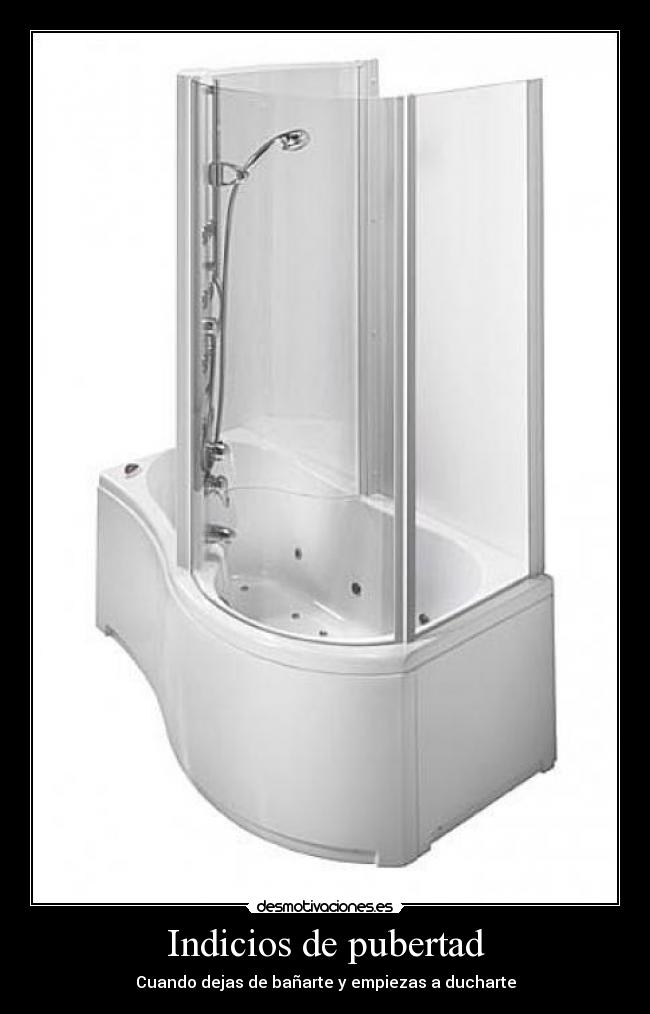 Indicios de pubertad - Cuando dejas de bañarte y empiezas a ducharte