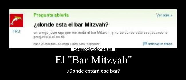 El Bar Mitzvah - ¿Dónde estará ese bar?