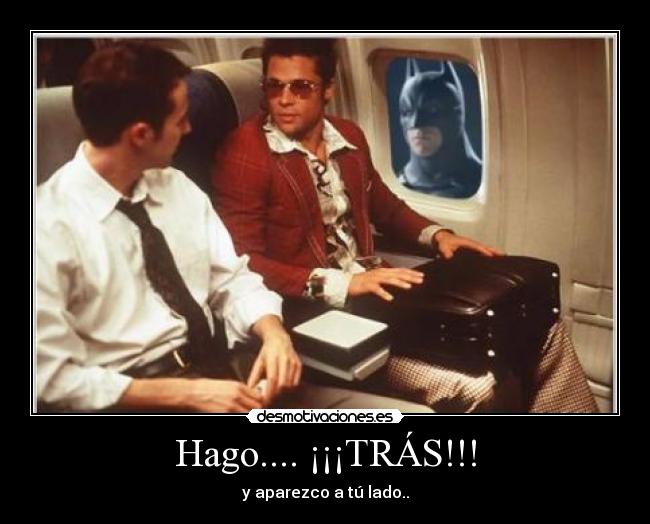 Hago.... ¡¡¡TRÁS!!! - 