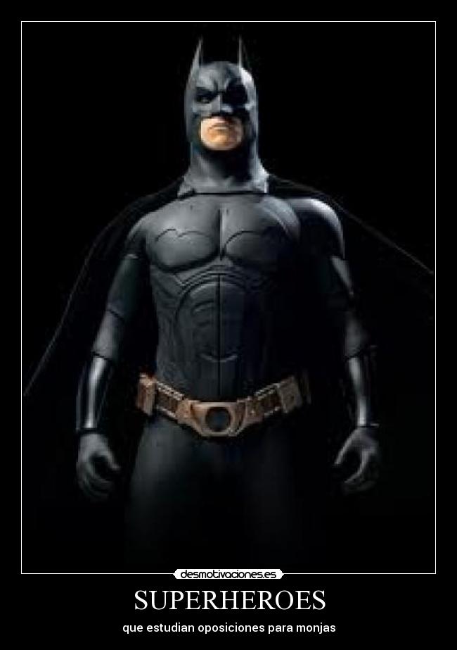SUPERHEROES - que estudian oposiciones para monjas