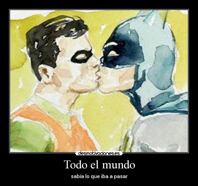 carteles mundo batman robin desmotivaciones