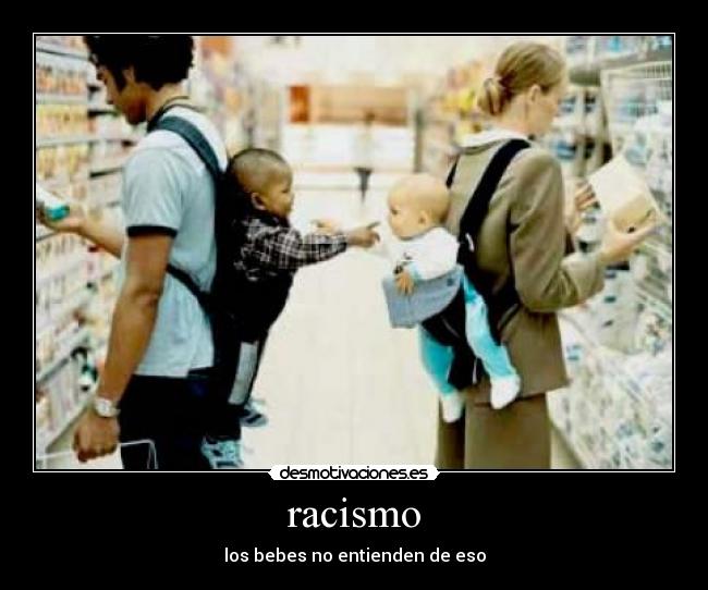 carteles bebes racismo motiva padres supermercado win desmotivaciones