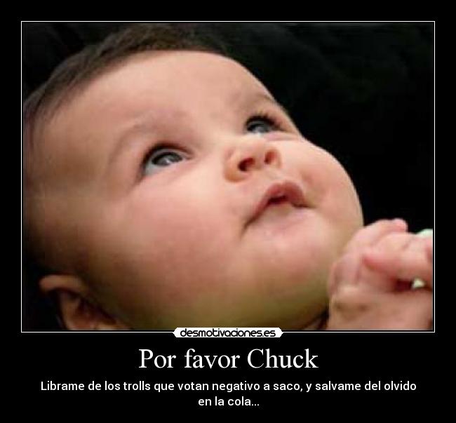 Por favor Chuck -