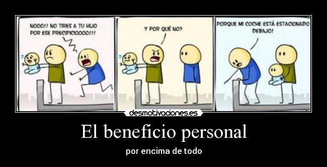 El beneficio personal -